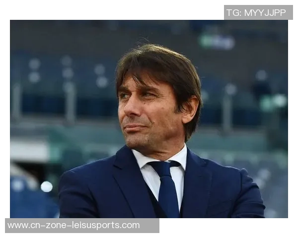 孔蒂明确表示那不勒斯将全力以赴冲击意甲卫冕目标 孔蒂明确表示那不勒斯将全力以赴冲击意甲卫冕目标